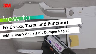 HOW TO: Fix Cracks, Tears, and Punctures with a Two-sided Plastic Bumper Repair