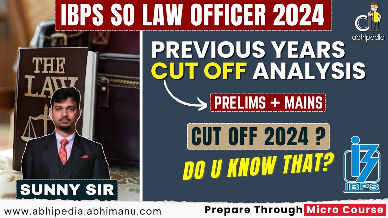 IBPS SO Law Officer Exam 2024 Mains Prelims Previous Year Cut Off ibps-so-law-officer-exam-2024-mains-prelims-previous-year-cut-off