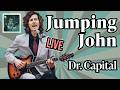 Dr. Capital "Jumping John" 弾き語り LIVE