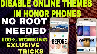 Disable Online Themes in Honor 6x/7x/any honor devices screenshot 2