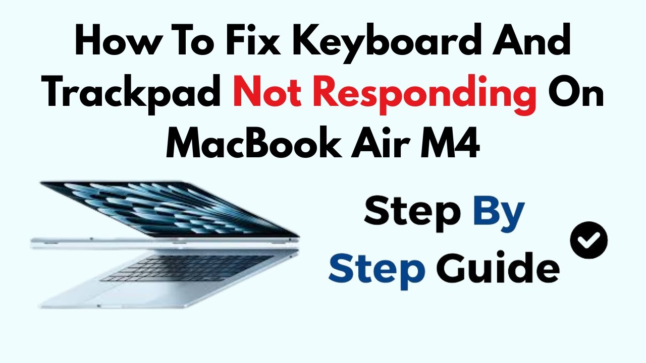 How To Fix Keyboard And Trackpad Not Responding On MacBook Air M4 - YouTube