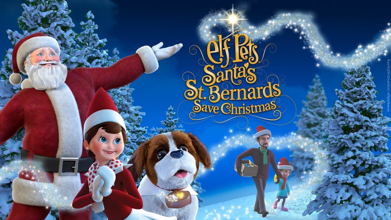 Meet The Characters Of Elf Pets Santas St Bernards Save Christmas Christmas 2018 Christmas Movies Kids Movies New Holiday Sp Elf Pets Elf Pets Movie