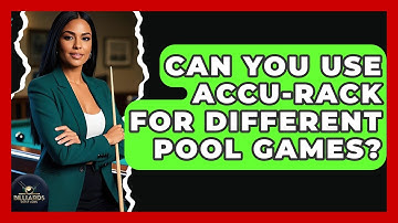 Can You Use Accu-Rack For Different Pool Games? - Billiards Hustlers