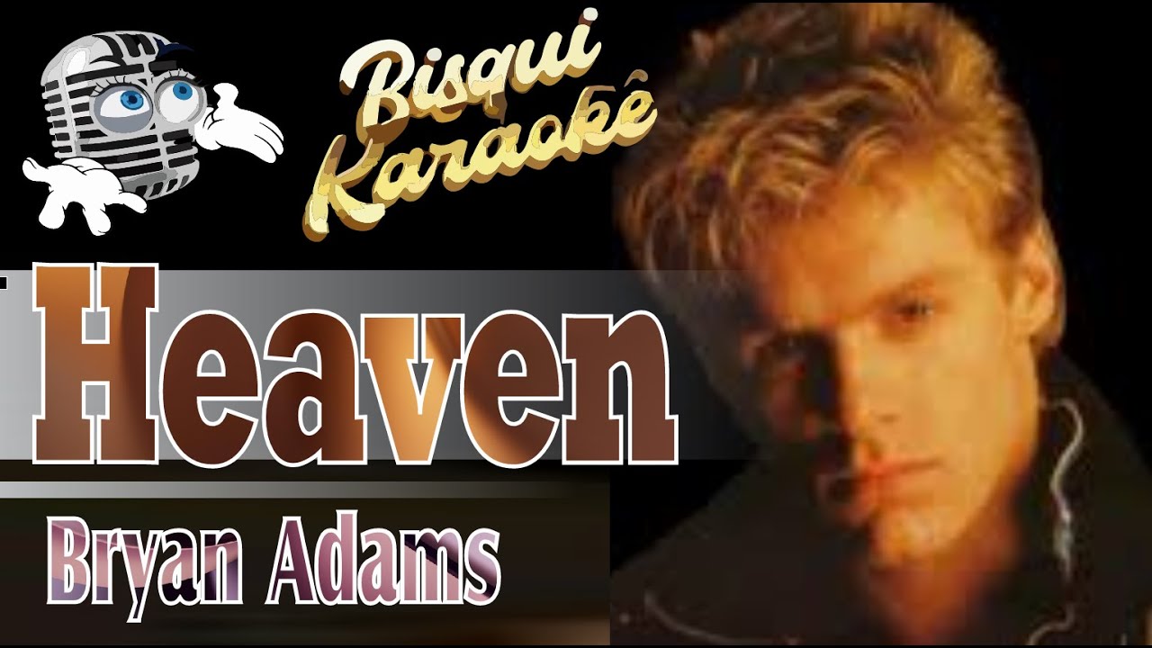 Heaven - Karaokê