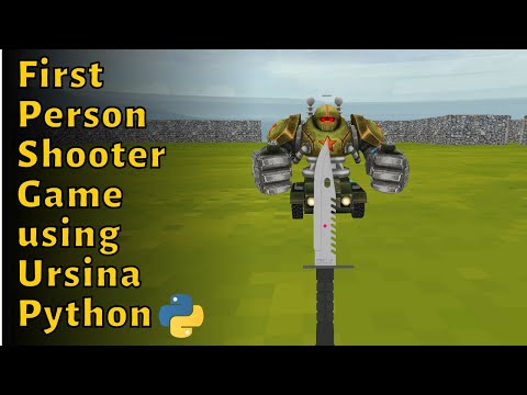Ursina Python First Person Shooter Game video 0 : Project Demo