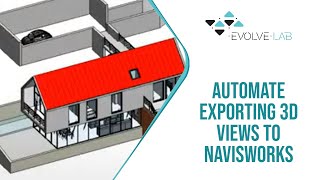 Automate Exporting 3D Views to Navisworks - Way Faster Wednesday