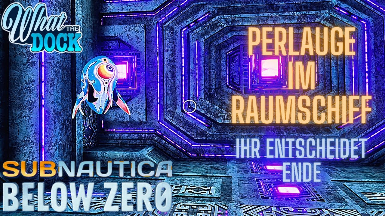 Benutzerdefinierter Modus ENDE - Perlauge im Raumschiff in Subnautica Below Zero