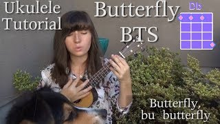 Butterfly ~ BTS | Ukulele Tutorial