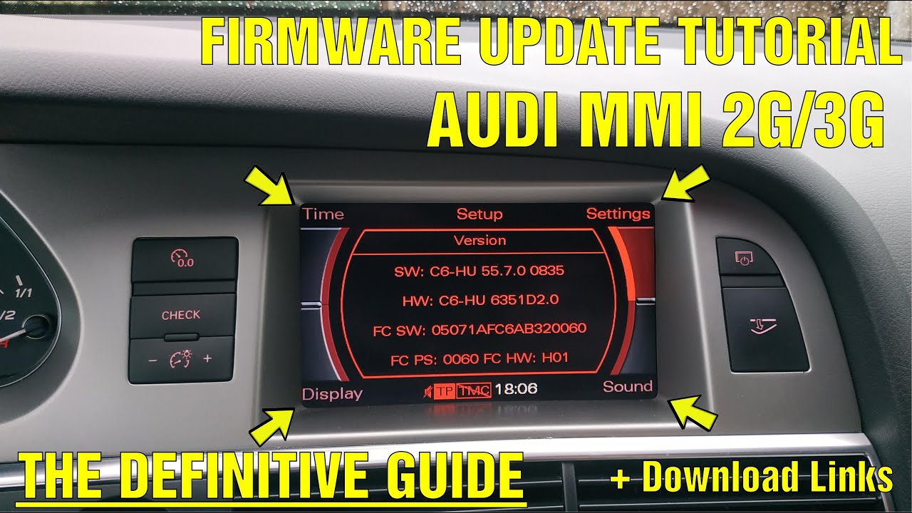 Firmware and Navigation Update Tutorial Audi MMI 2G and MMI 3G Including Download Links