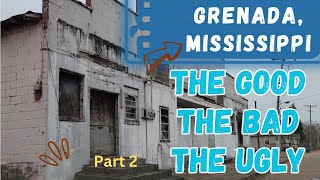 ABANDONED HOTELS a glimpse of the hood and a drive through the town Grenada Mississippi