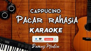 Pacar Rahasia Karaoke Capuchino Akustik