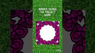 #Border design for project work #corner design #front page design #school assignment//Jyothi's art