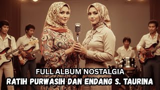 Ratih Purwasih dan Endang S Taurina Full Album 🍁 Lagu Lawas Indonesia Terpopuler 🍒 Lagu Nostalgia