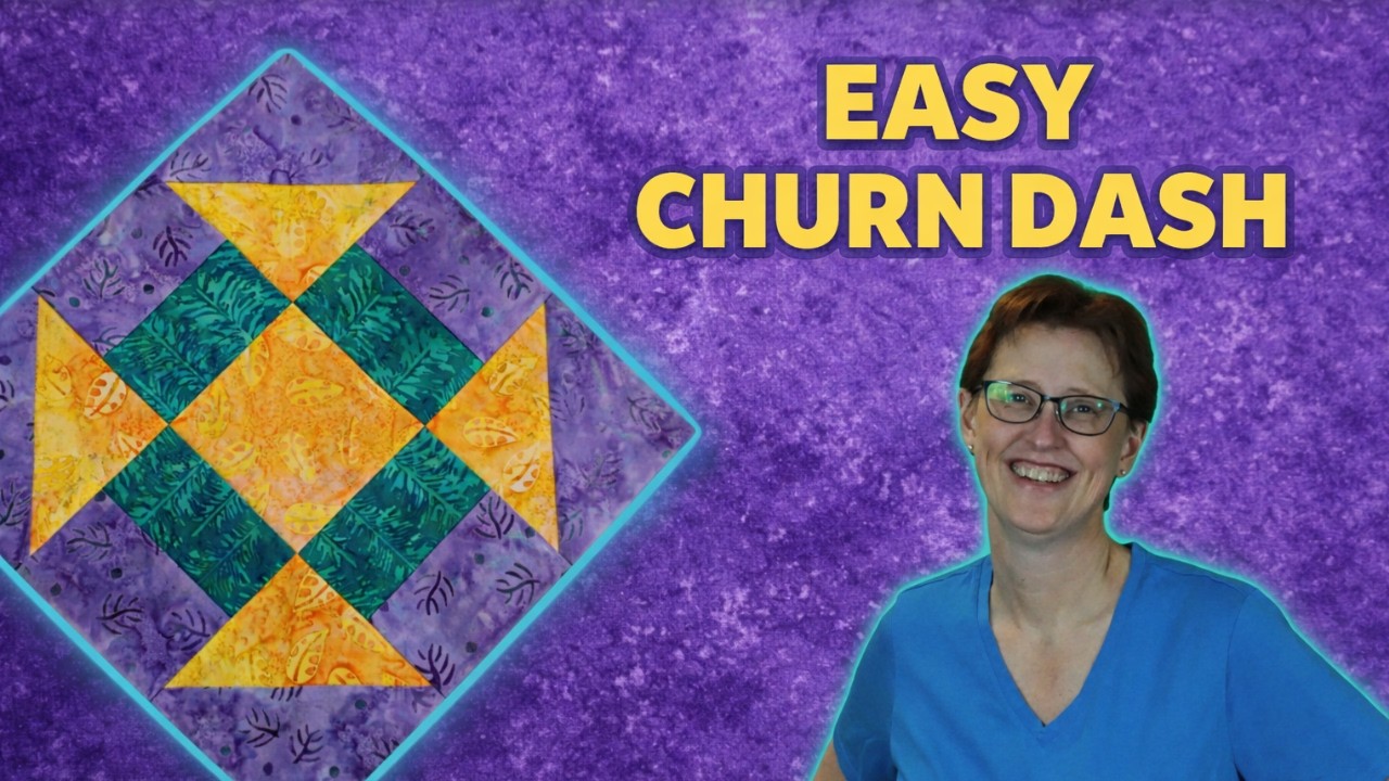 Простой мастер-класс по созданию лоскутного блока «Churn Dash»