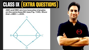 ABC and DBC are two isosceles triangles on the same base BC (see Fig. 7.33). Show that ∠ ABD = ∠ ACD