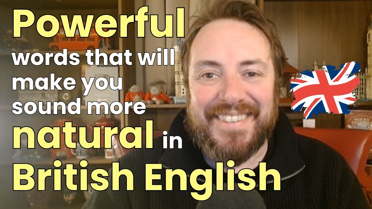 The Secret to Sounding British (16 Words You Need)