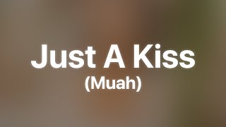 Enisa - Just A Kiss (Muah) (Lyrics) 🎧