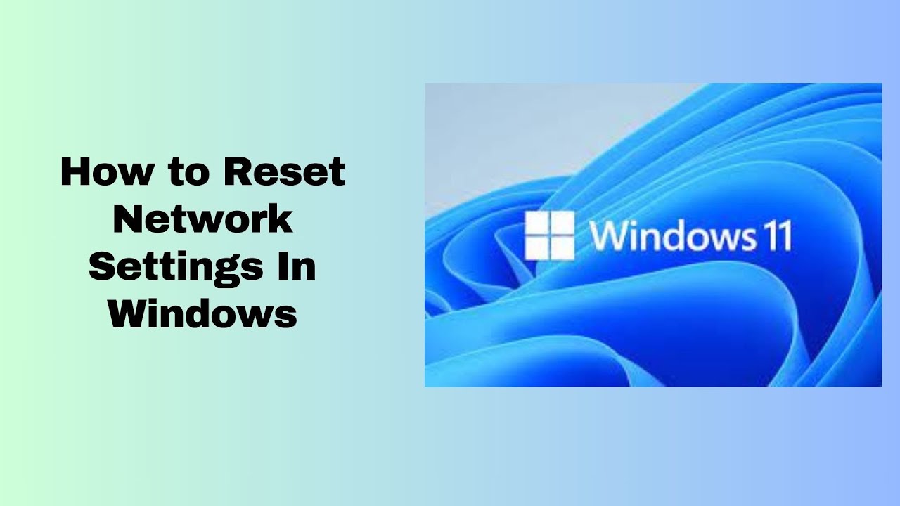 How to Reset Network Settings In Windows - YouTube
