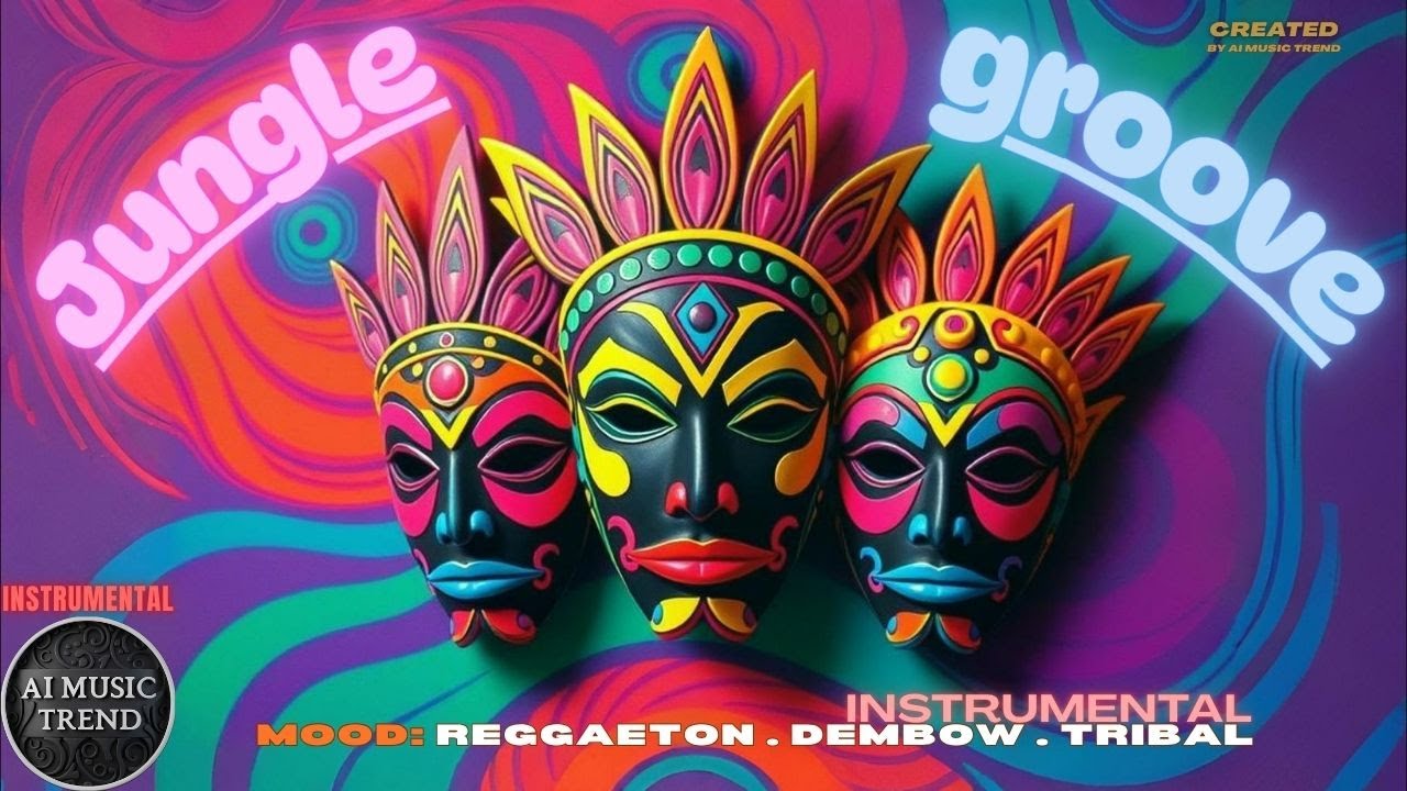 Jungle Groove - Instrumental - By AI Music Trend - Danceable Music - Reggaeton - Dembow - Tribal