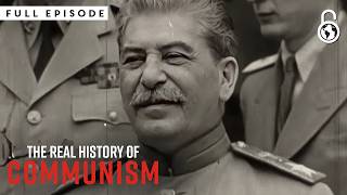 The Real History of Communism | Full Episode 1