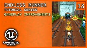 Gameplay Improvements - Unreal Engine 5 Endless Runner Series Part 18