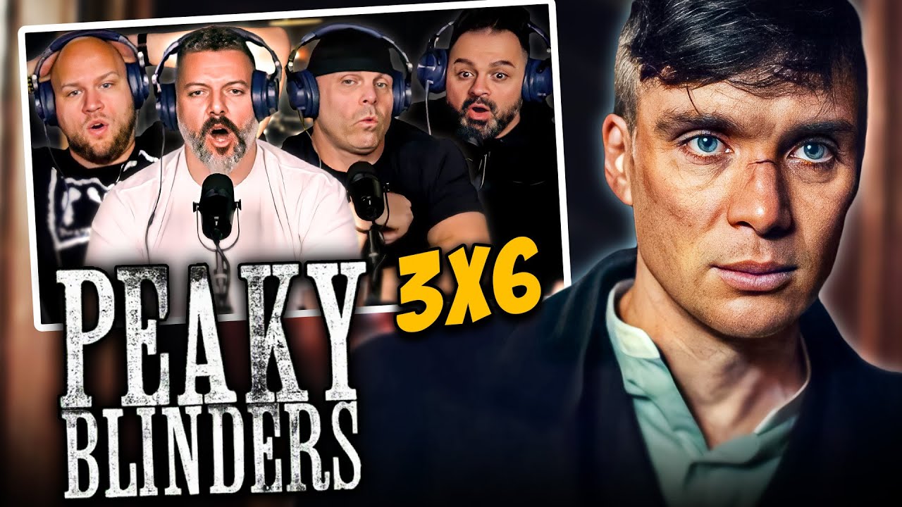 Peaky Blinders reactions season 3 episode 6