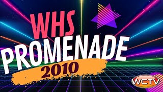 WHS Promenade: 2010