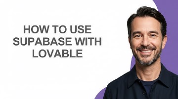 How to Use Supabase with Lovable - KevinHowTo