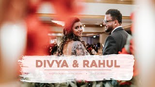 DIVYA &amp; RAHUL | WEDDING