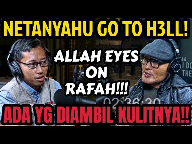 ALLAH EYES ON RAFAH‼️PABRIK KULIT MANUSIA DI ISRAEL⁉️- HUSEIN GAZA - PODCAST class=