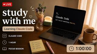 LIVE | Study With Me (1 Hour): Learning Claude Code • Software Engineer on a Career Break • LoFi