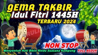 [🔴] GEMA TAKBIRAN IDUL FITRI 2024 NONSTOP FULL BEDUK | SUASANA TAKBIRAN DI KAMPUNG BIKIN RINDU😭