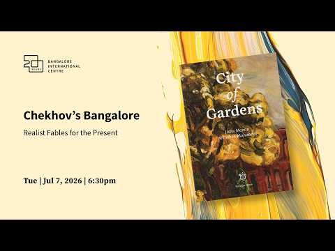 Chekhov’s Bangalore