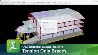 Specifying Tension-Only Members in RAM Frame
