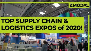 Top Supply Chain And Logistics Expos Of 2020 Zmodal