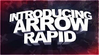 Arrow: Introducing Rapid