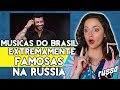 10 Músicas Brasileiras Que Fizeram Sucesso Na Russia! 💯