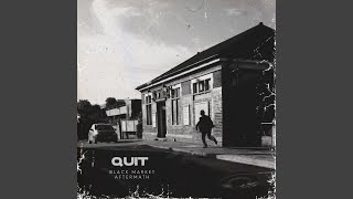Quit (10th Anniversary Edition)