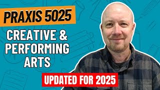 Practice Questions for Creative & Performing Arts | Praxis Early Childhood Education (5025)