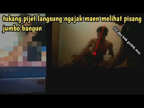 prank pisang jumbo# ke tukang pijet dia kaget melihatnya. dia langsung mentak part 10  #PM21