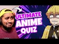 Acing The &quot;ULTIMATE&quot; Anime Quiz