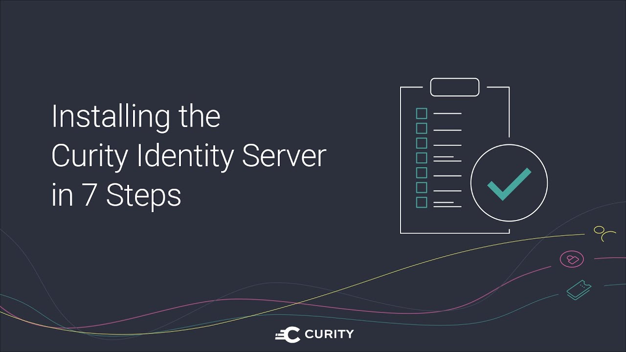 Installing the Curity Identity Server in 7 Steps