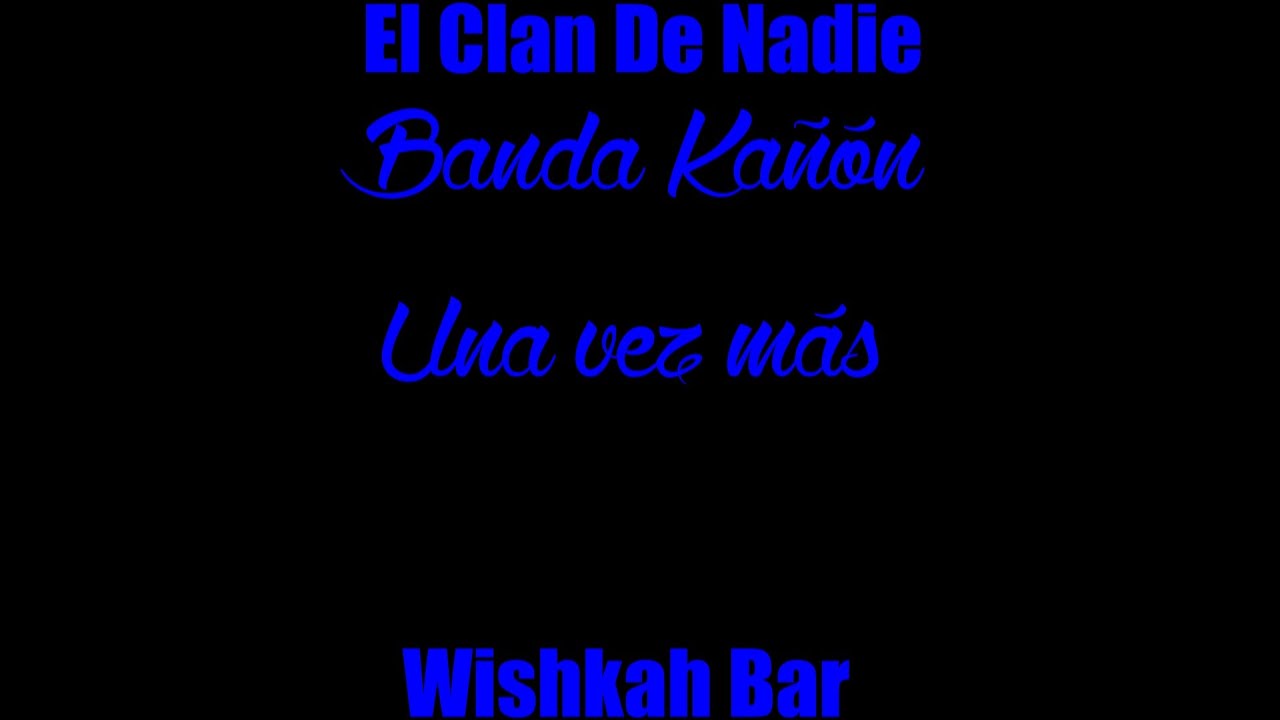Karaoke | Banda Kañon | Una Vez Más | Karaoke Bar
