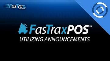 How To Utilize Announcements | FasTrax POS