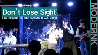 Lawrence - Don't Lose Sight (혜로운 밴드)｜모던K 정기공연 사계 (四季) 5월, 봄