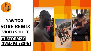 YAW TOG FT STORMZY & KWESI ARTHUR SORE REMIX VIDEO SHOOT