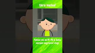 #shorts 12 | Tera Nasha | @aaryanagrawalvlogs