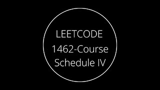 LeetCode 1462 | Course Schedule IV | C++ Solution Explained