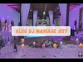 Vlog dj mariage 27  domaine du mas davallrich  66
