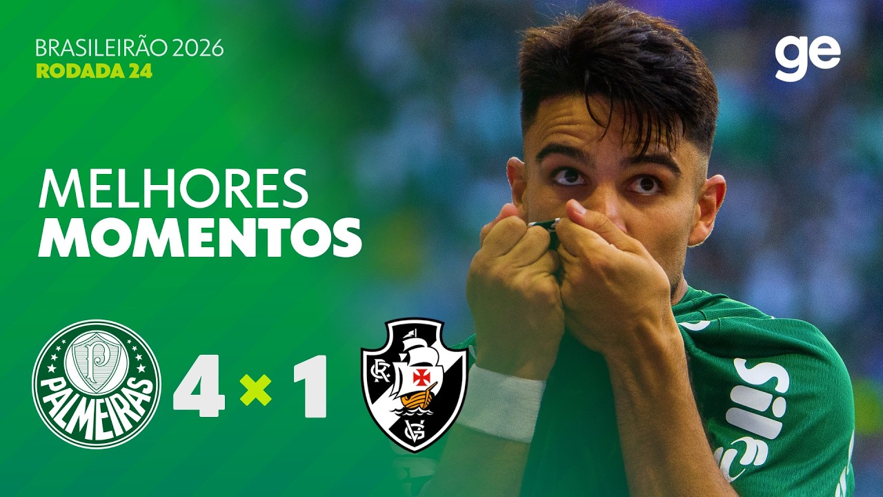 PALMEIRAS 4 X 1 VASCO | MELHORES MOMENTOS | 24ª RODADA | BRASILEIRÃO 2026 | ge.globo